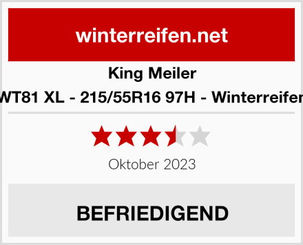 King Meiler WT81 XL - 215/55R16 97H - Winterreifen Test