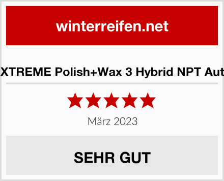  SONAX XTREME Polish+Wax 3 Hybrid NPT Autopolitur Test